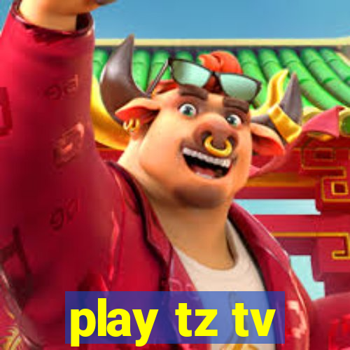 play tz tv